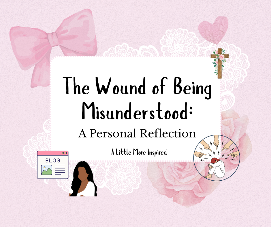 The Wound of Being Misunderstood: A Personal&nbsp;Reflection