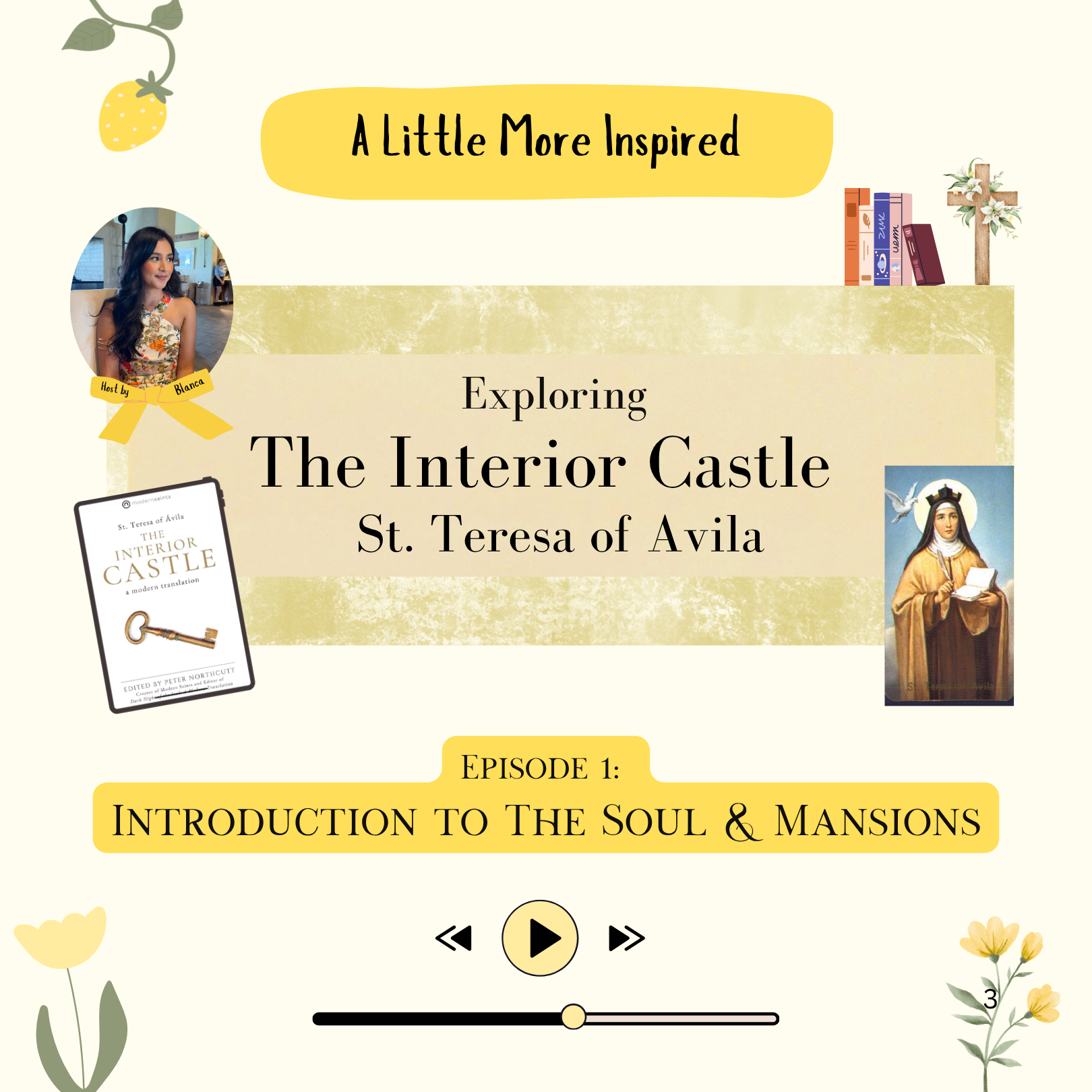 The Interior Castle: Introduction to The Soul &&nbsp;Mansions